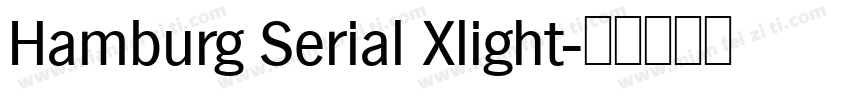 Hamburg Serial Xlight字体转换
